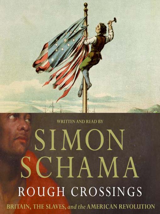 Title details for Rough Crossings by Simon Schama - Available